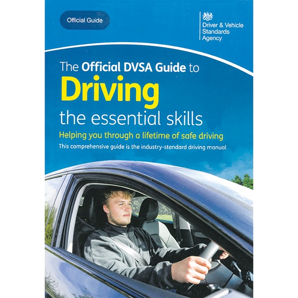 Official DVSA Guide to Driving - The Essential Skills